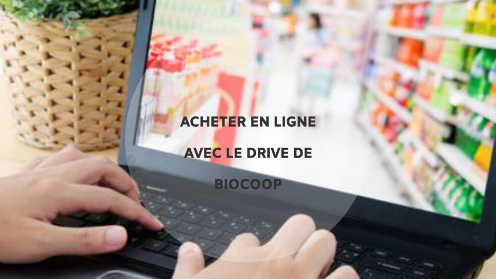 Commander des produits bios avec le drive de Biocoop