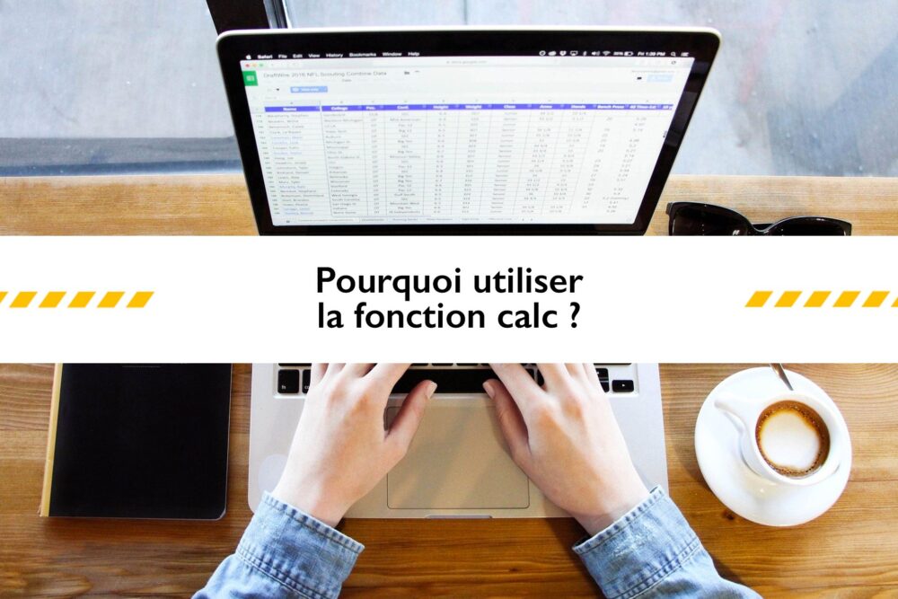 Découvrir toutes les spécificités de la fonction calc